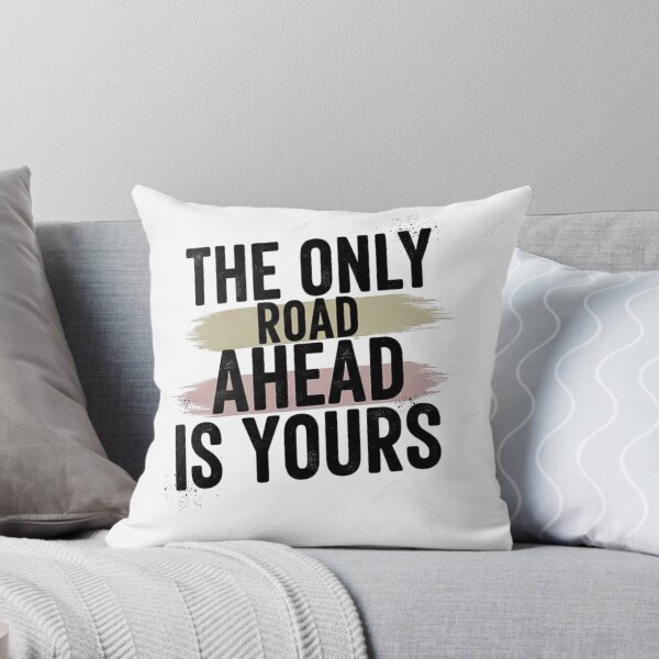 Item preview, The Only Road Ahead Is Yours – Motivational Quote Design designed and sold by Kavya Art.
