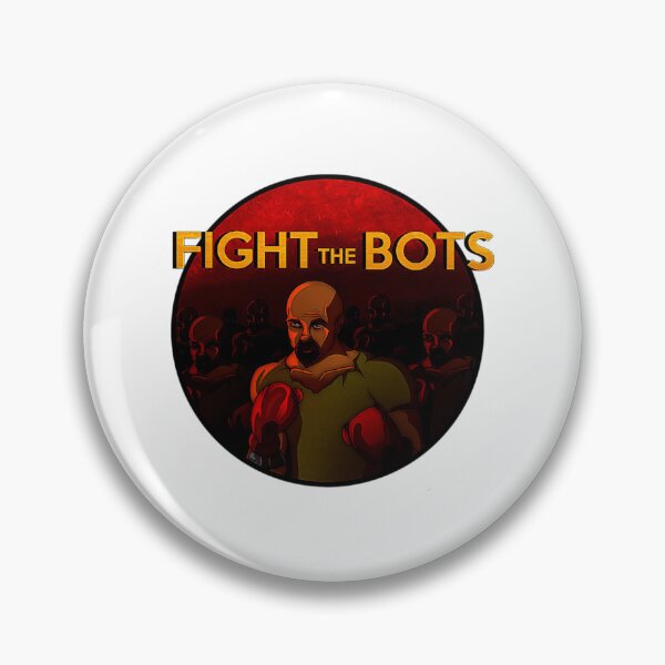 Item preview, Fight The Bots designed and sold by Faizanischer.