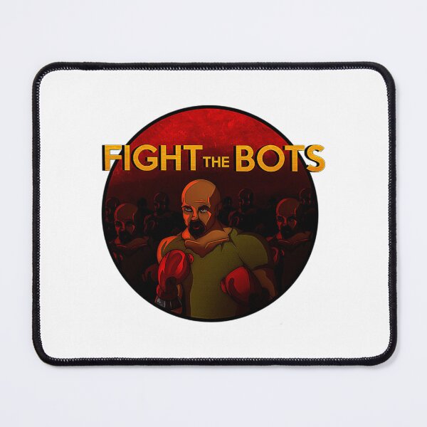 Item preview, Fight The Bots designed and sold by Faizanischer.