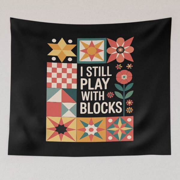 Item preview, Funny Quilting I Still Play With Blocks Quilting designed and sold by petrichorsworld.