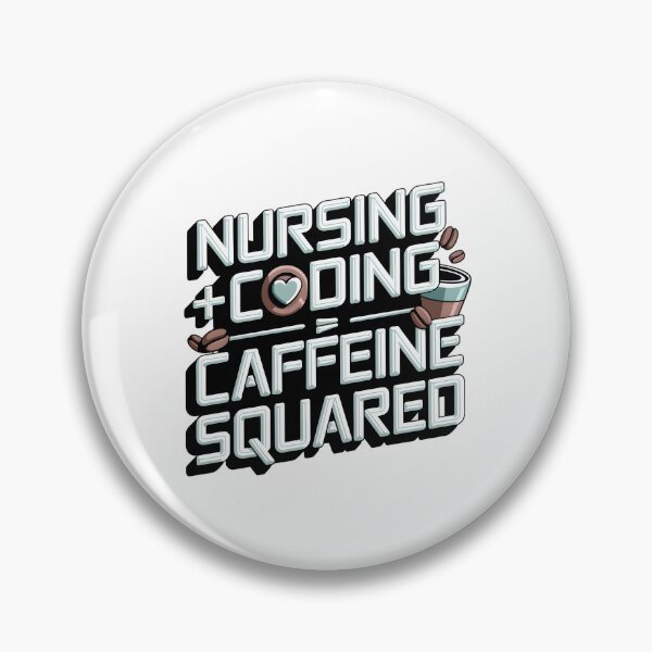 Item preview, Nursing + Coding = Caffeine Squared – Funny Informatics Nurse & Tech Lover designed and sold by CuteDesignables.