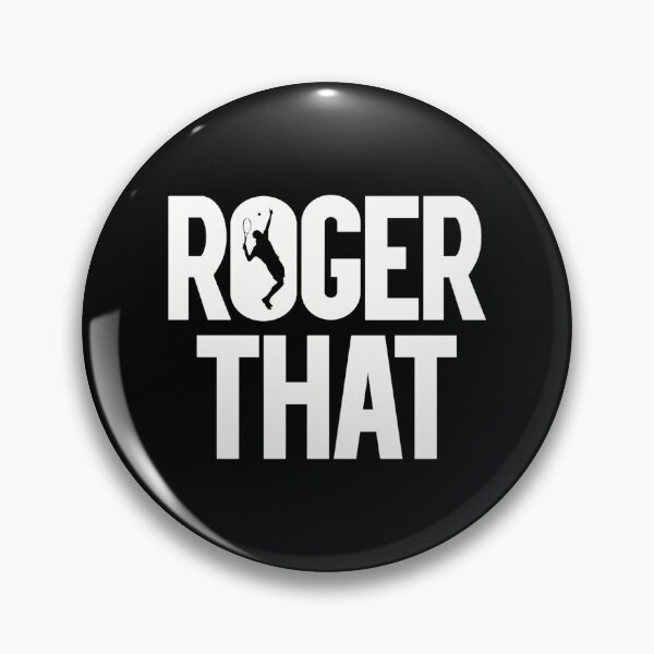 Item preview, Roger Federer Roger That designed and sold by Primrosele.