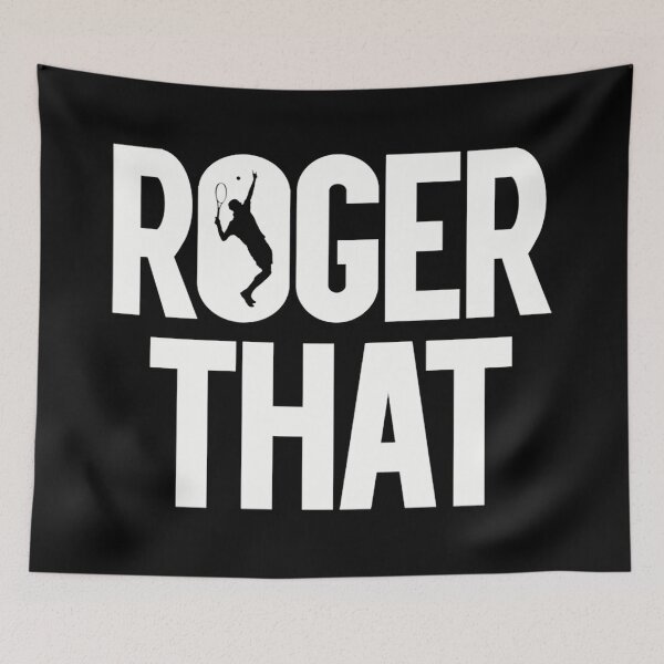 Item preview, Roger Federer Roger That designed and sold by Primrosele.