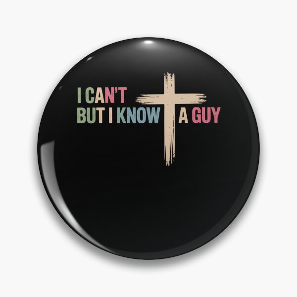 Item preview, I Can't But I Know A Guy Jesus Cross Funny Christian designed and sold by TrinaEspinoza.
