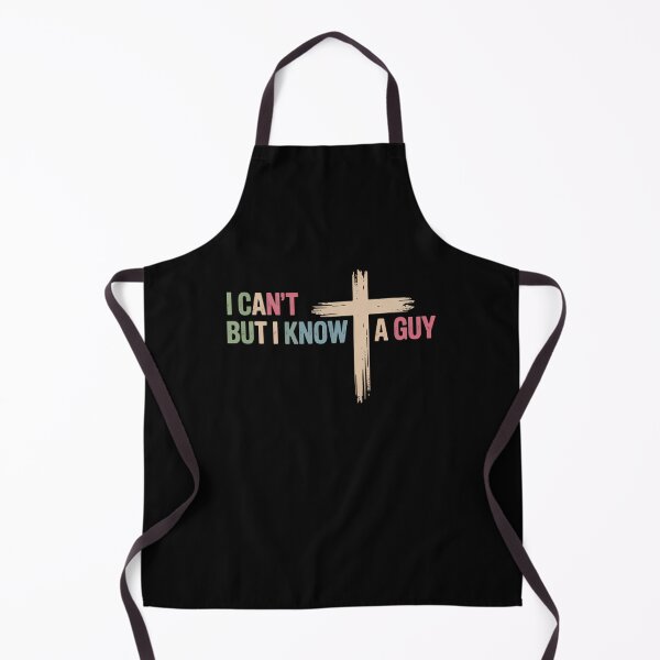Item preview, I Can't But I Know A Guy Jesus Cross Funny Christian designed and sold by TrinaEspinoza.