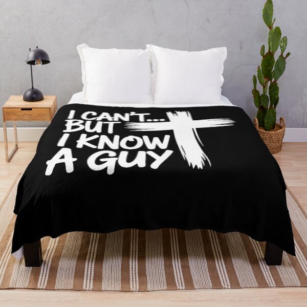 Item preview, I Can't But I Know A Guy - Religious Christian designed and sold by TrinaEspinoza.