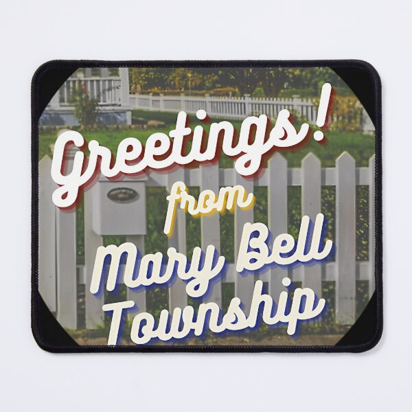 Item preview, Mary Bell Township designed and sold by ReflexSix.