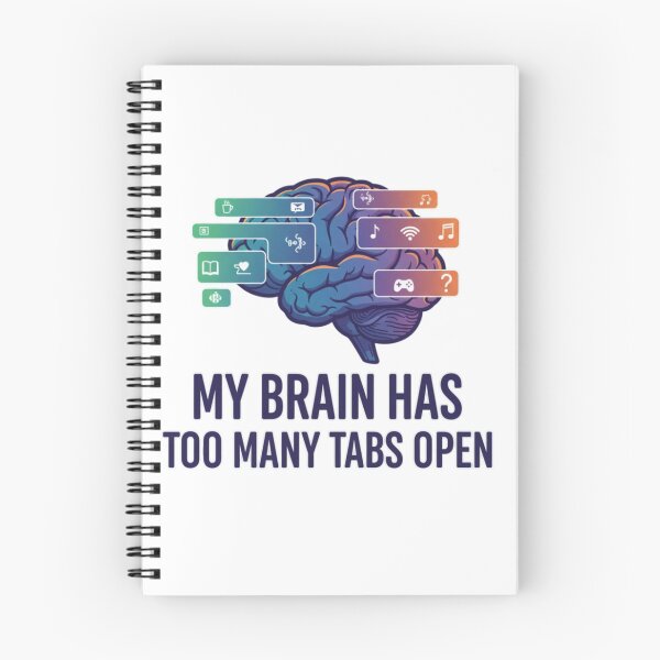 Item preview, My Brain Has Too Many Tabs Open – Funny Overthinking designed and sold by House of Angel Jams.