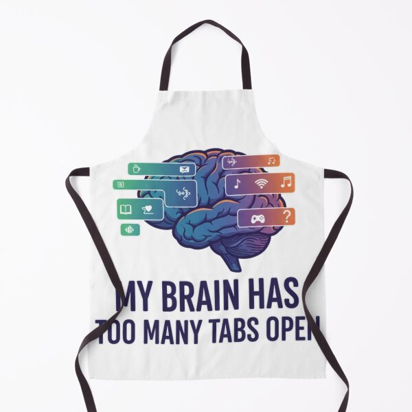 Item preview, My Brain Has Too Many Tabs Open – Funny Overthinking designed and sold by House of Angel Jams.