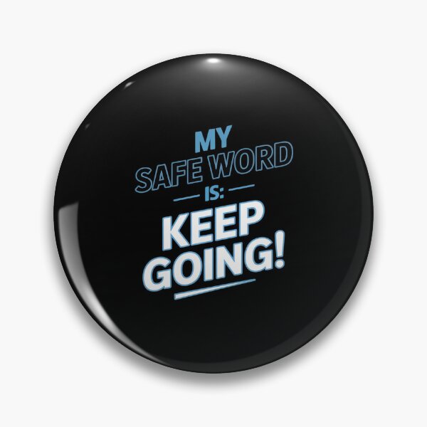 Item preview, Funny Safe Word designed and sold by petrichorsworld.