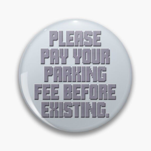 Item preview, Parking Fee, Existing designed and sold by CharlottePlaceArt.
