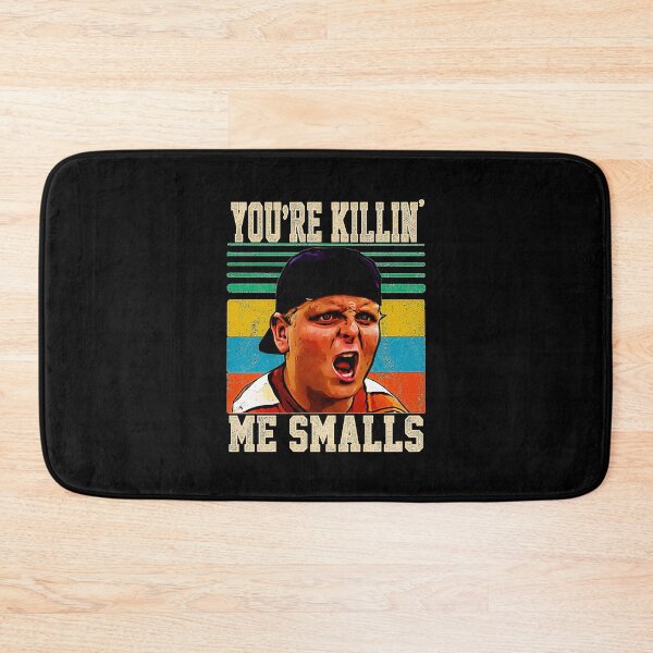 Item preview, The Sandlot Movie You're Killing Me Smalls  designed and sold by cedaytonann.