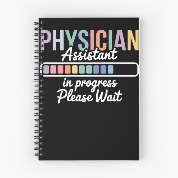 Item preview, Physician Assistant In Progress Future PA Student PA To Be designed and sold by TrinaEspinoza.