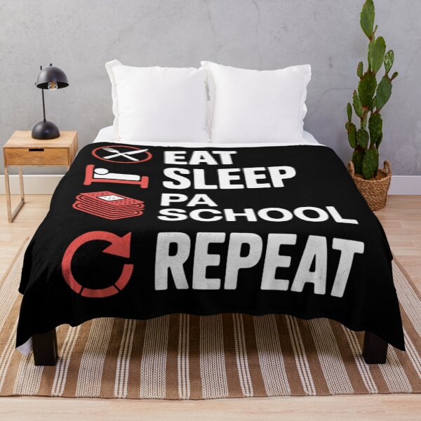 Item preview, PHYSICIAN ASSISTANT Eat Sleep PA School and Repeat designed and sold by TrinaEspinoza.