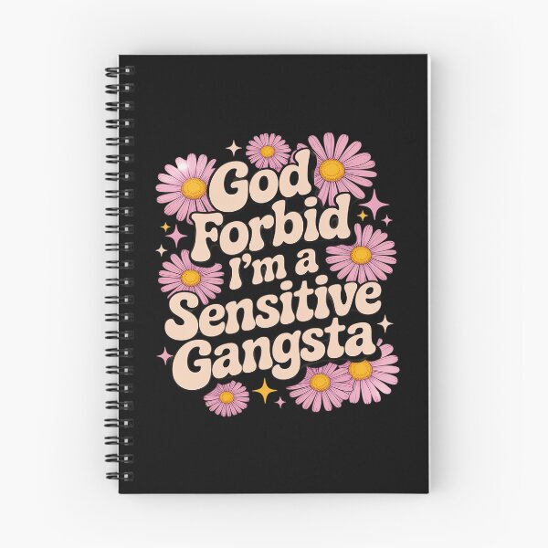 Item preview, Funny Saying God Forbid I'm A Sensitive Gangsta designed and sold by petrichorsworld.
