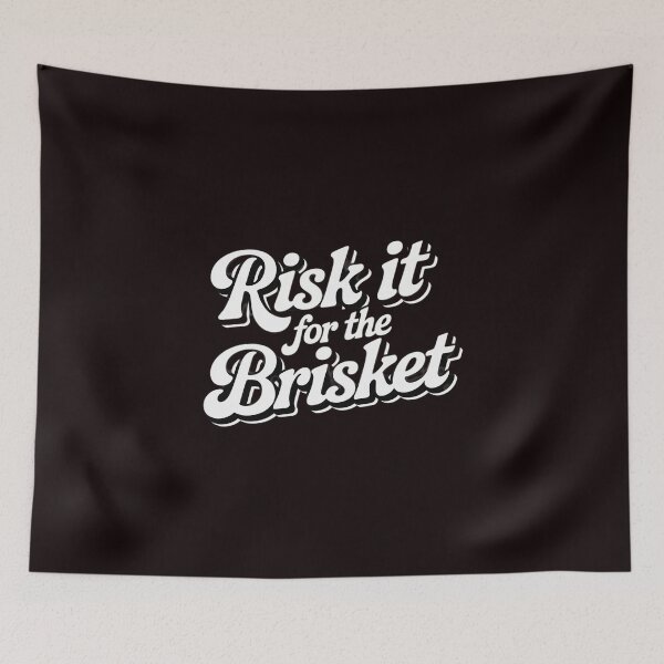 Item preview, Funny Saying Risk It For The Brisket BBQ designed and sold by KingsLife1994.