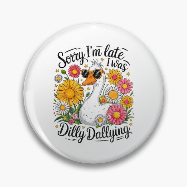 Item preview, Vintage Retro I I'm Late Saying Classic Funny Sorry Dallying Dilly Was designed and sold by PEDDAKAPRADEEP.