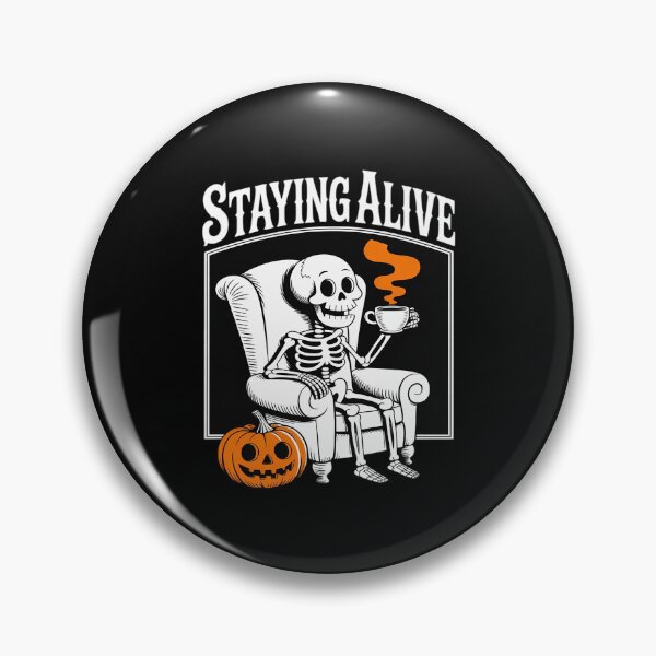 Item preview, Funny Skeleton Drinking Coffee Staying Alive Coffee Lovers designed and sold by KingsLife1994.