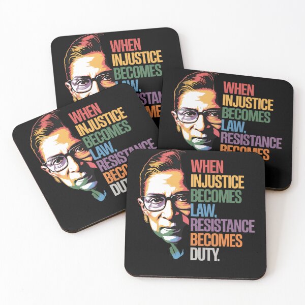 Item preview, When Injustice Becomes Law Resistance Becomes Duty RBG Quote designed and sold by TyraYoung.
