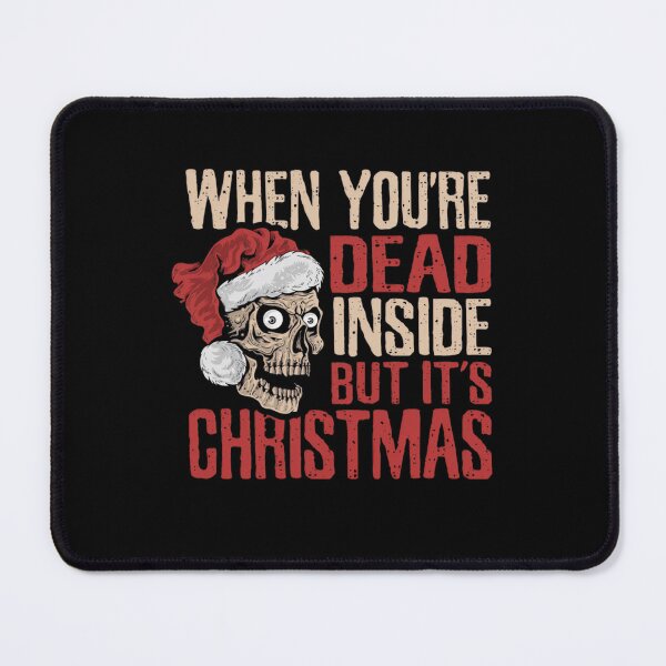 Item preview, Retro But You Vintgae Funny Inside Christmas Are Dead Its Classic When designed and sold by TMcConnellK.