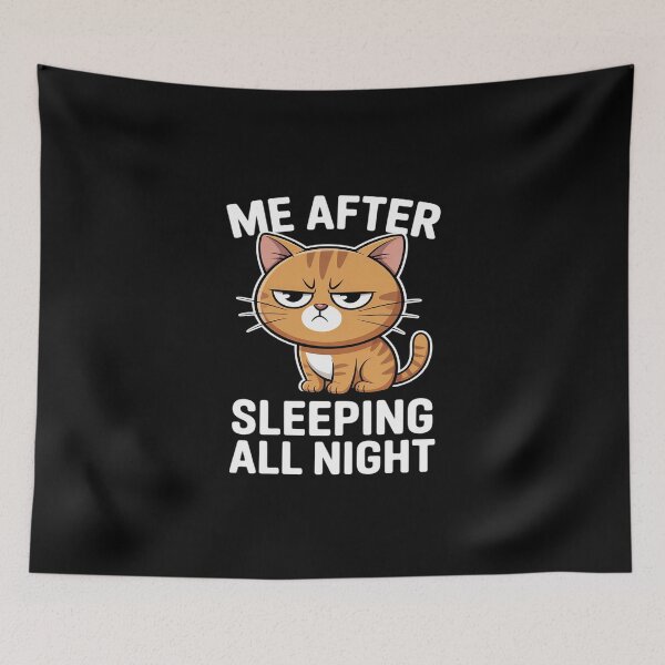 Item preview, Funny Sleepy Cat Meme Me After Sleeping All Night designed and sold by KingsLife1994.