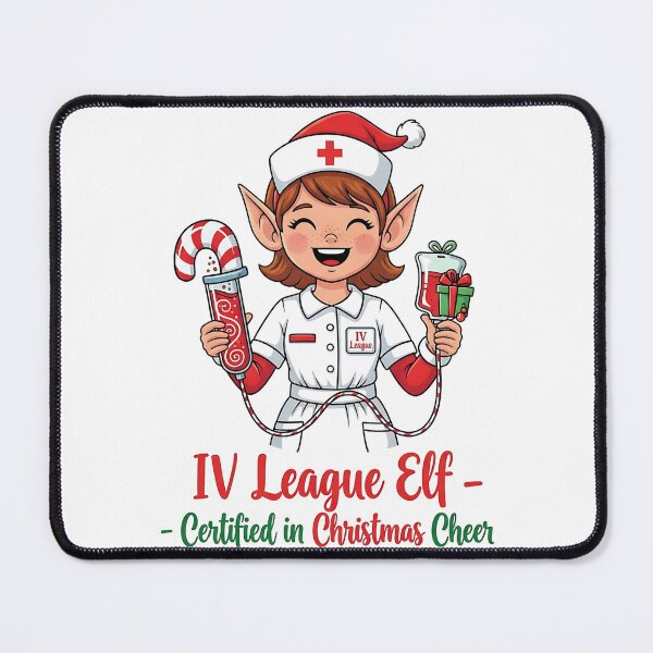 Item preview, IV League Elf – Certified in Christmas Cheer Funny Nurse Holiday designed and sold by CuteDesignables.