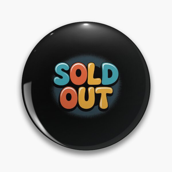 Item preview, Funny Sold Out designed and sold by KingsLife1994.