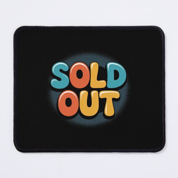 Item preview, Funny Sold Out designed and sold by KingsLife1994.