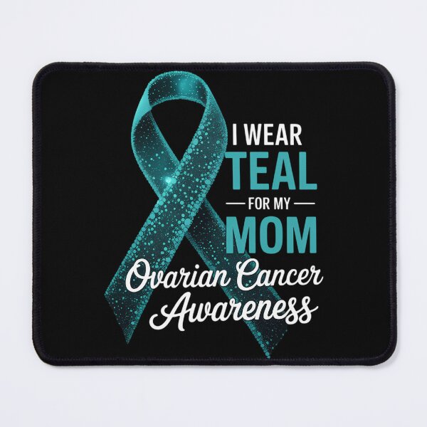 Item preview, I Wear Teal For My Mom Mother Ovarian Cancer Awareness designed and sold by TyraYoung.