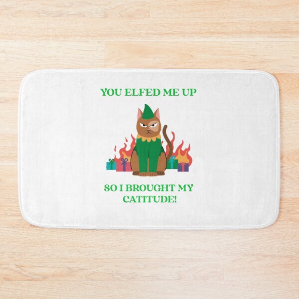 Item preview, You Elfed Me Up designed and sold by SavvyVacationer.