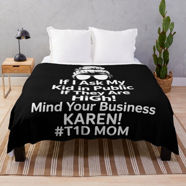 Item preview, If I Ask My Kid If They Are High Funny Diabetes T1D Mom designed and sold by TorjeARTStore.