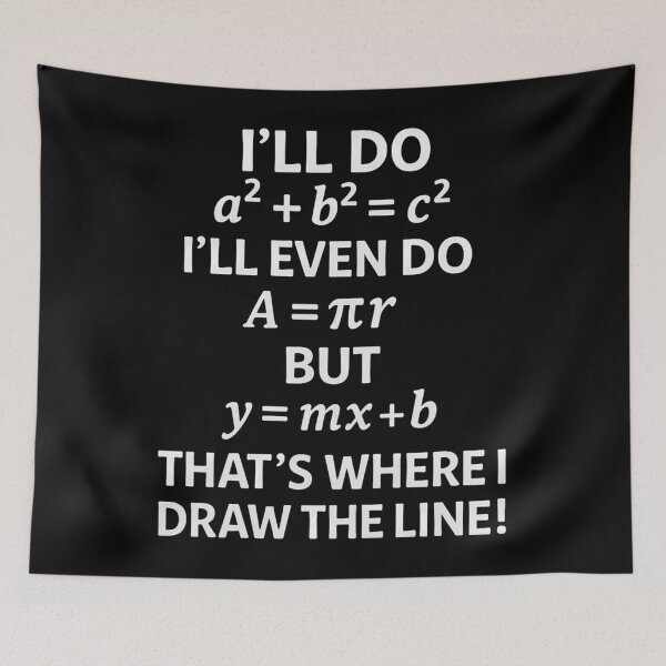 Item preview, Math Teacher Joke Fun Best Math I'll Do, I'll Even Do But That's Where Draw The Line designed and sold by papertaless.