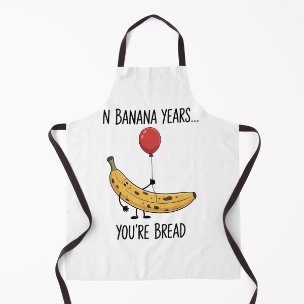 Item preview, In Banana Years You'Re Bread Funny Banana Lover Saying Quote designed and sold by TorjeARTStore.