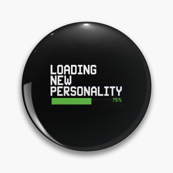 Item preview, LOADING NEW PERSONALITY designed and sold by yusufdehbi.