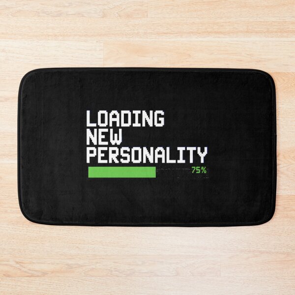 Item preview, LOADING NEW PERSONALITY designed and sold by yusufdehbi.
