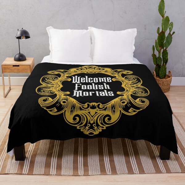 Item preview, Welcome Foolish Mortals designed and sold by PhylissMrazik.