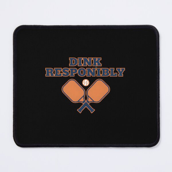Item preview, DINK RESPONSIBLY designed and sold by yusufdehbi.