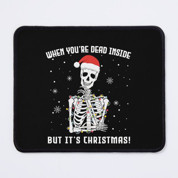 Item preview, Retro Dead Classic When You Its Funny But Inside Are Vintgae Christmas designed and sold by TMcConnellK.