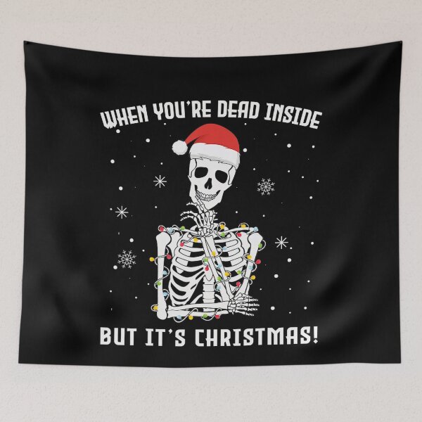 Item preview, Retro Dead Classic When You Its Funny But Inside Are Vintgae Christmas designed and sold by TMcConnellK.