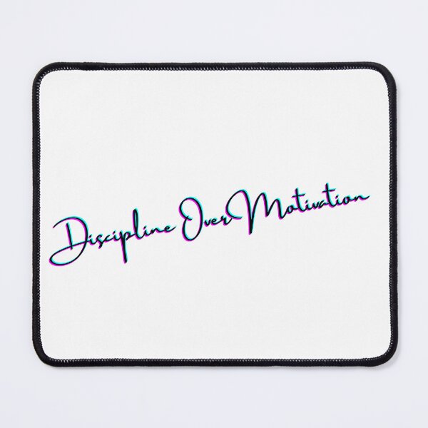Item preview, Discipline Over Motivation designed and sold by LariLoDesigns.