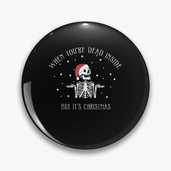 Item preview, Classic Its Retro Dead Christmas Vintgae Funny You Are When But Inside designed and sold by TMcConnellK.