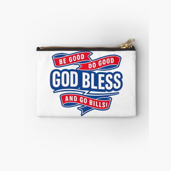 Item preview, Be Good Do Good Go Bills,Buffalo Bills Tribute designed and sold by graphic-genie.