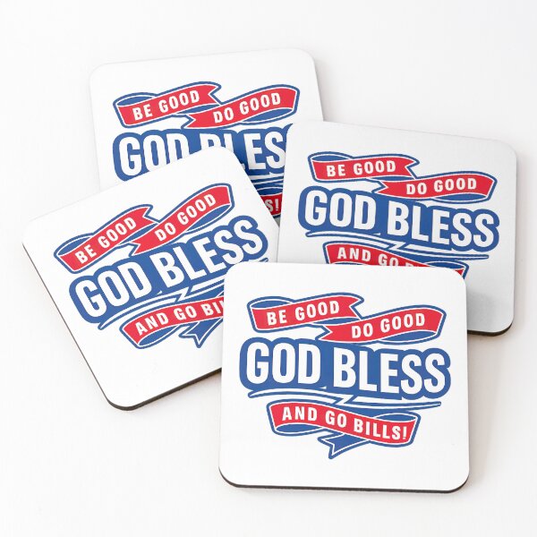 Item preview, Be Good Do Good Go Bills,Buffalo Bills Tribute designed and sold by graphic-genie.