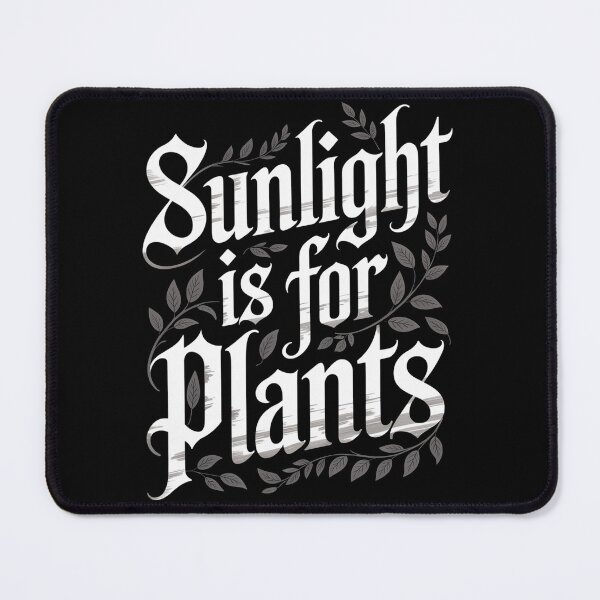 Item preview, Sunlight Is For Plants designed and sold by JonGogue.