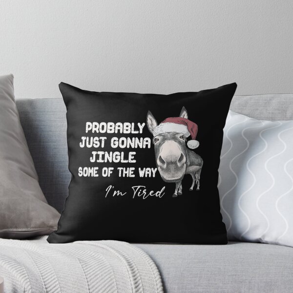 Item preview, I'm Jingle Just of Retro Way Probably Classic Vintage The Gonna Some Tired designed and sold by StacyBattleArt.