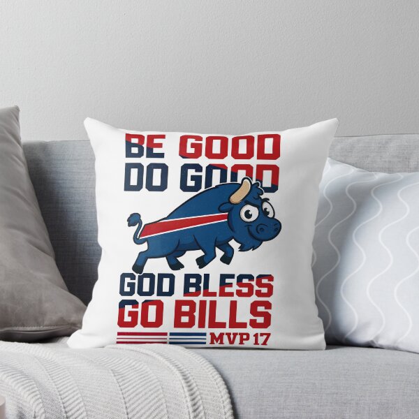 Item preview, Be Good Do Good Go Bills,Buffalo Bills Tribute designed and sold by graphic-genie.