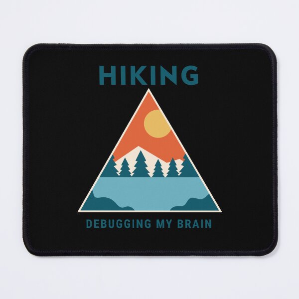 Item preview, Hiking: Debugging my Brain designed and sold by AlfredsTees.