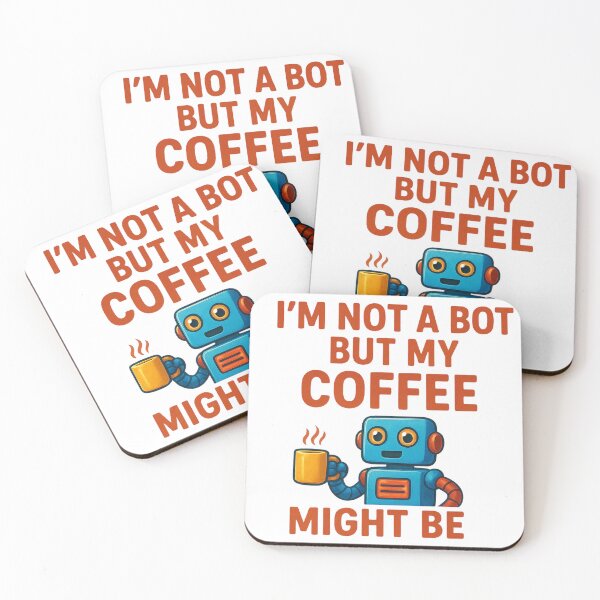 Item preview, I’m Not a Bot But My Coffee Might Be Funny designed and sold by Tender Flower Clothing.