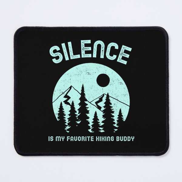 Item preview, Hiking: Silence is my favourite Hiking Buddy designed and sold by AlfredsTees.