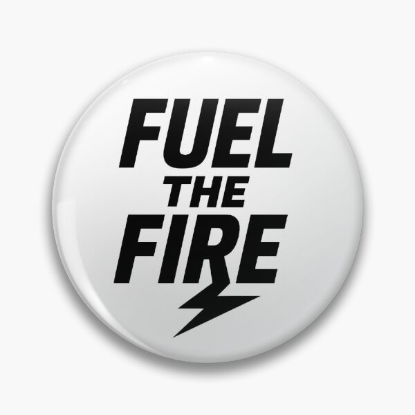 Item preview, FUEL THE FIRE designed and sold by New Downtown .